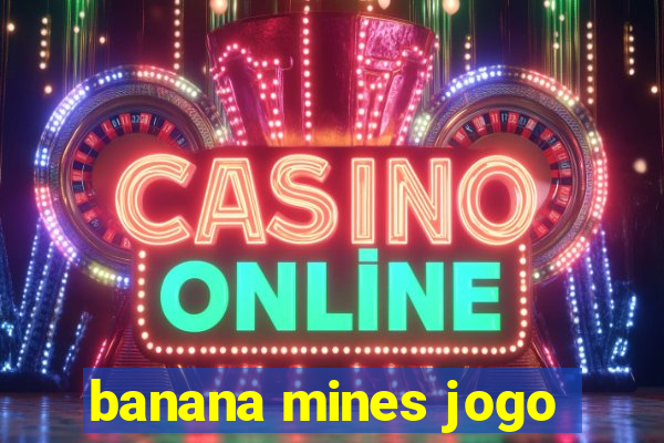 banana mines jogo